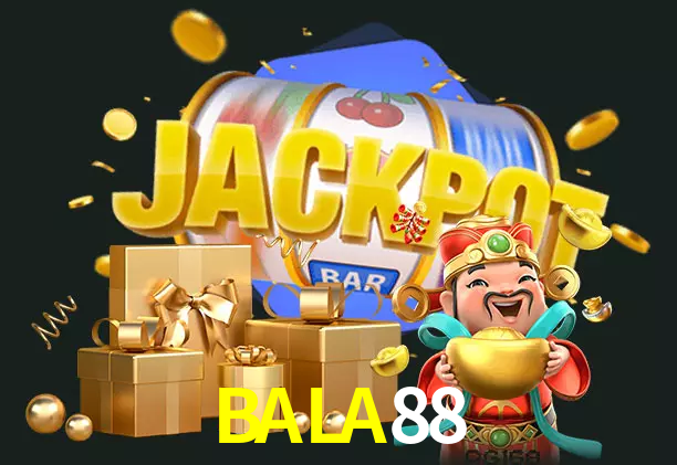 BALA88 bet